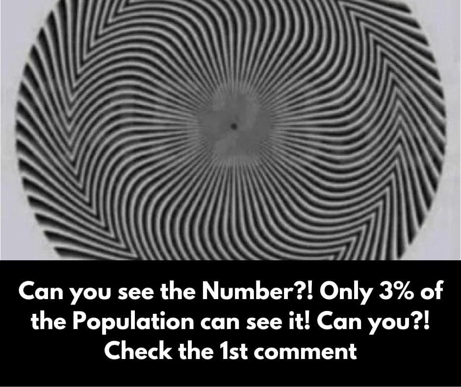 Can you see the Number?! Only 3% of the Population can see it! Can you?!