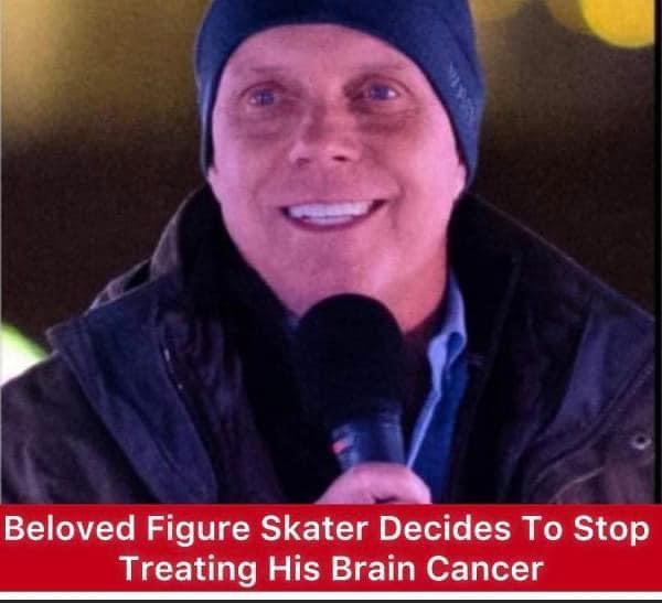 Decides To Stop Treating His Brain Cancer